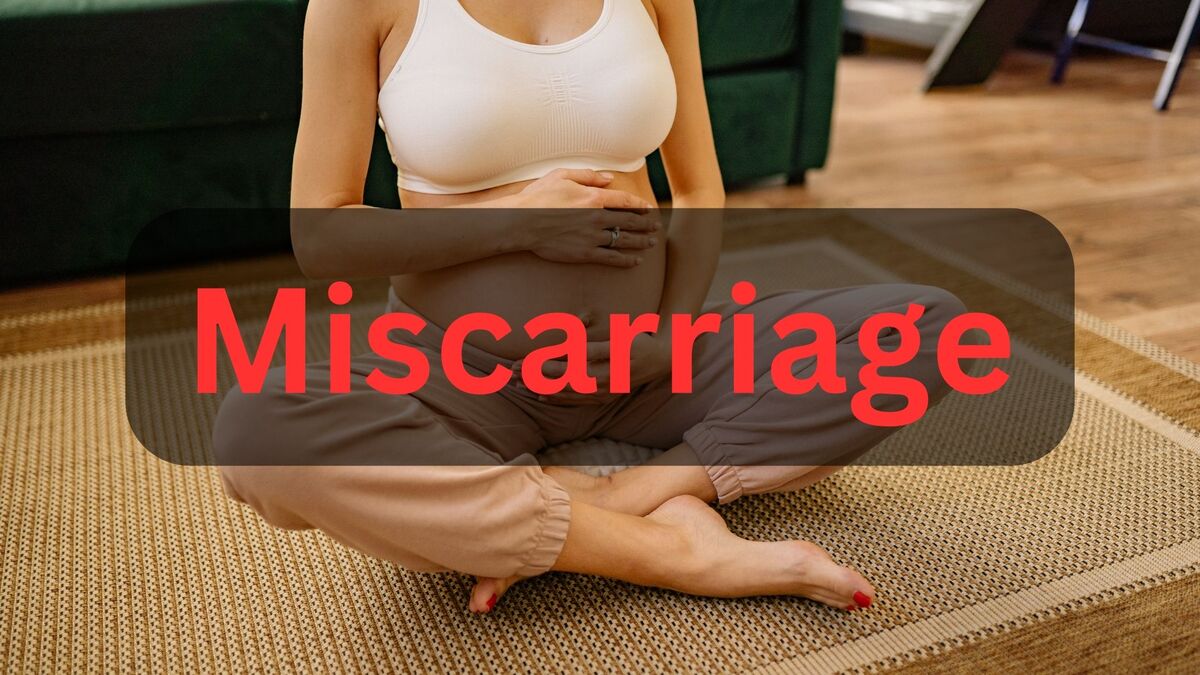 Avoiding Miscarriage During IVF: Symptoms, Causes, Treatment